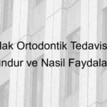 Seffaf plak ile ortodontik tedavi kimlere uygulanabilir 818.jpeg c93a0afe76f13a5cdb1a9ae0641e1441